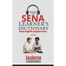 (영문도서) Sena Learner's Dictionary: English-Sena Paperback, Independently Published, English, 9798305101041