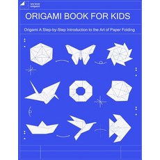 (영문도서) Origami book For Kids Paperback, Independently Published, English, 9798863227290