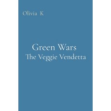 (영문도서) Green Wars The Veggie Vendetta Paperback, Uniek Enterprises, English, 9788196837495