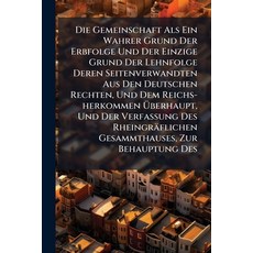 (英文圖書)Die Gemeinschaft Als Ein Wahrer Grund Der Erbfolge Und Der Einzige Grund Der Leh... 平裝版, Nabu Press, English, Paperback