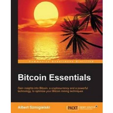 Bitcoin Essentials, Packt Publishing