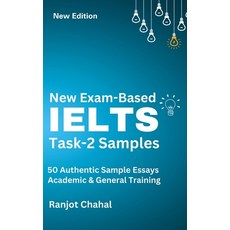 (영문도서) New Exam-Based IELTS Task-2 Samples: 50 Authentic Sample Essays Paperback, Independently Published, English, 9798852058171