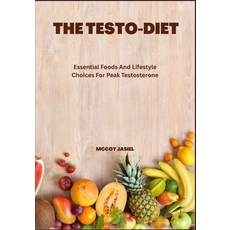 (英文圖書)The Testo-Diet: Essential Foods And Lifestyle Choices For Peak Testosterone 平裝版, Independently Published, 英文