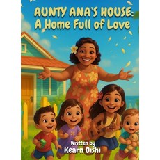 (英文圖書)Aunty Ana's House: A Home Full of Love 精裝版, Kearn Oishi, 英文
