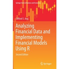 (영문도서) Analyzing Financial Data and Implementing Financial Models Using R Hardcover, Springer, English, 9783030641542