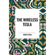 (영문도서) The Wireless Tesla Paperback, Start Classics, English, 9798880922673