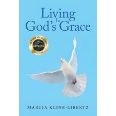 (영문도서) Living In God's Grace Paperback, Arpress, English, 9798893562347