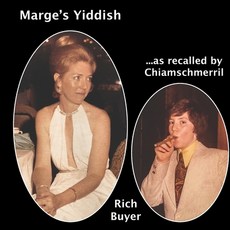 (영문도서) Marge's Yiddish: As Recalled by Chiamschmerril Paperback, Independently Published, English, 9798325076183