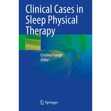 (영문도서) Clinical Cases in Sleep Physical Therapy Paperback, Springer, English, 9783031383427
