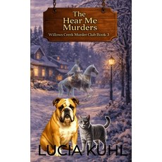 (영문도서)The Hear Me Murders: A Midlife Paranormal Cozy Mystery Paperback, Independently Published, English, 9798254059417