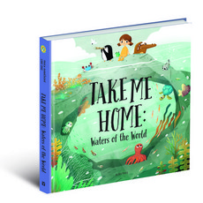 Take Me Home - Waters of the World Board Books, Albatros Media