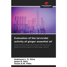 (英文圖書)Evaluation of the larvicidal activity of ginger essential oil 平裝版, Our Knowledge Publishing, 英文