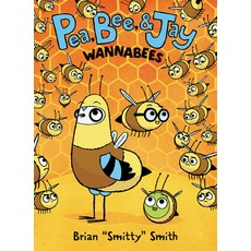 Pea Bee & Jay #2: Wannabees Hardcover, Harperalley