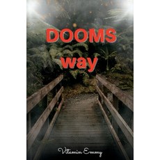 (영문도서) Dooms Way Paperback, Independently Published, English, 9798356387500