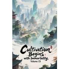 (英文圖書)Cultivation Begins with Immortality Volume 15 平裝版, Zenithnovels, 英文