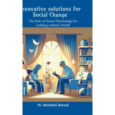 (영문도서) Innovative solutions for Social Change: The Role of Social Psychology for craft... Hardcover, Notion Press, English, 9798894151250