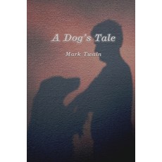 A Dog's Tale: With Classics and Original Beautiful illustrations Paperback