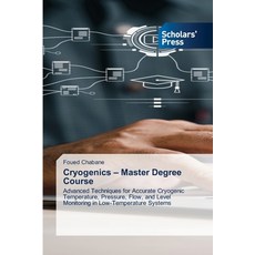 (영문도서)Cryogenics - Master Degree Course Paperback, Scholars' Press, English, 9786209840340