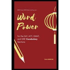 8000 Clues 2000 Words: Level up your Word Power for the SAT ACT GMAT and GRE Vocabulary Sections Paperback, Independently Published, English, 9798593132741