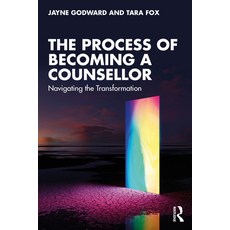 (英文圖書)The Process of Becoming a Counsellor: Navigating the Transformation 平裝版, Routledge, 英文