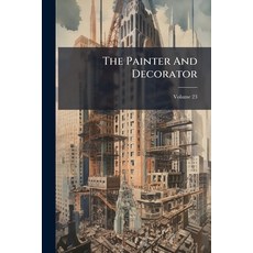 (英文圖書)The Painter And Decorator Volume 23 平裝版, Nabu Press, English, Paperback