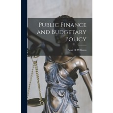 (영문도서) Public Finance and Budgetary Policy Hardcover, Hassell Street Press, English, 9781013841293