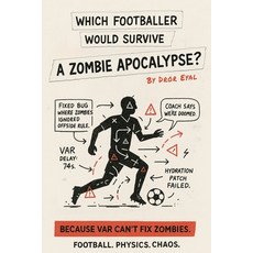 (英文圖書)Which Footballer Would Survive A Zombie Apocalypse 平裝版, Bitter Daybreak, 英文