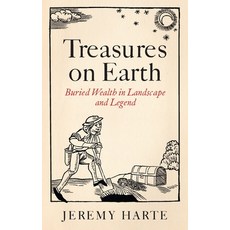 (영문도서)Treasures on Earth: Buried Wealth in Landscape and Legend Hardcover, Reaktion Books, English, 9781836391876