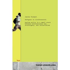 (英文圖書)Refugees in Liechtenstein: Asylum policy in a small state between international... 平裝版, Bremen University Press, 英文