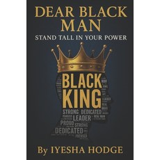 (英文圖書)Dear Black Man: Stand Tall In Your Power 平裝版, Independently Published, 英文