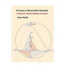 (영문도서)Volume II: Basic Euclidean Geometry Paperback, Franz Rothe, English, 9798231094943