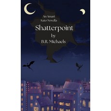 (英文圖書)Shatterpoint: An Amari Kato Novella 平裝版, Once Upon a Queer Publishin..., 英文