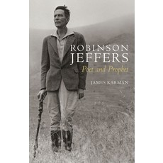 (영문도서) Robinson Jeffers: Poet and Prophet Paperback, Stanford University Press, English, 9780804789639