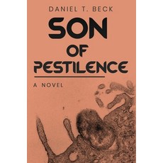 (영문도서) Son of Pestilence Paperback, Independently Published, English, 9798696619613