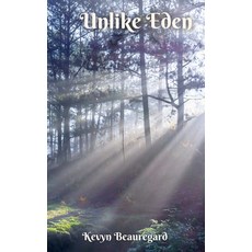 (영문도서) Unlike Eden Hardcover, Lulu.com, English, 9781304036209