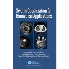 (영문도서) Swarm Optimization for Biomedical Applications Hardcover, CRC Press, English, 9781032697338