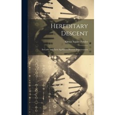 (영문도서) Hereditary Descent: Its Laws and Facts Applied to Human Improvement Hardcover, Legare Street Press, English, 9781020094187