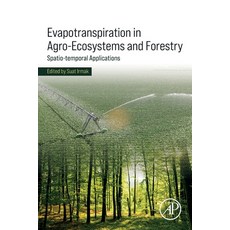 (英文圖書)Evapotranspiration in Agro-Ecosystems and Forestry 平裝版, Academic Press, 英文