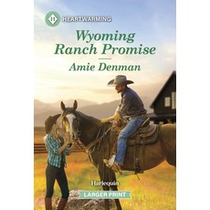 (영문도서)Wyoming Ranch Promise: A Clean and Uplifting Romance Mass Market Paperbound, Harlequin Heartwarming Larg..., English, 9781335605160