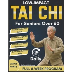 (英文圖書)Low-Impact Tai Chi for Seniors Over 60: An 8-Week Full Illustrated Step-by-Step... 平裝版, Independently Published, 英文