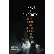 (英文圖書)Cinema of Sincerity: Soviet Films and Culture During the Thaw 精裝版, University of Wisconsin Press, English, Hardcover