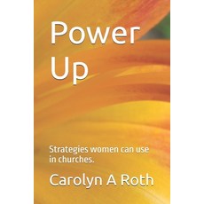 (英文圖書)Power Up: Strategies women can use in churches. 平裝版, Carolyn Roth Ministry, 英文