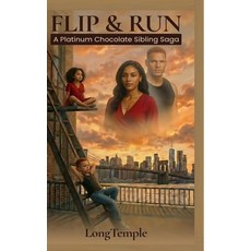 (英文圖書)Flip and Run: A Platinum Chocolate Sibling Saga 平裝版, Independently Published, 英文