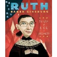 Ruth Bader Ginsburg:The Case of R.B.G. vs. Inequality, Harry N Abrams Inc