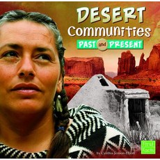 Desert Communities Past and Present Paperback, Capstone Press