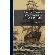 (영문도서)Forcible Entry Contingency Operations Hardcover, Hutson Street Press, English, 9781025137827