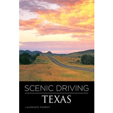 (영문도서)Scenic Driving Texas Third Edition Paperback, Globe Pequot Publishing, English, 9780762748891