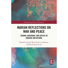 (英文圖書)Marian Reflections on War and Peace: Trauma Mourning and Justice in Ukraine an... 平裝版, Routledge, 英文