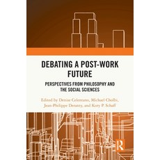 (英文圖書)Debating a Post-Work Future: Perspectives from Philosophy and the Social Sciences 平裝版, Routledge, English, Paperback
