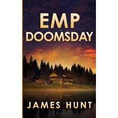(영문도서)EMP Doomsday: An EMP Post Apocalypse Prepper Survival Thriller Paperback, Independently Published, English, 9798275529647